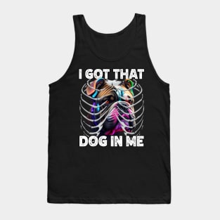 I Got That Dog In Me Bulldog MD Meme Funny Workout Xray Tank Top